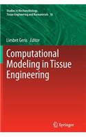 Computational Modeling in Tissue Engineering