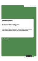 Fontanes Frauenfiguren: Unerfüllbare Männerphantasien - Helmuth Holk zwischen seiner Frau Christine, Brigitte Hansen und Ebba von Rosenberg