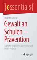 Gewalt an Schulen - Prävention