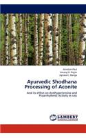 Ayurvedic Shodhana Processing of Aconite