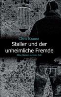 Staller und der unheimliche Fremde