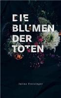 Die Blumen der Toten