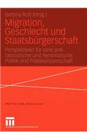 Migration, Geschlecht Und Staatsbürgerschaft: Perspektiven Für Eine Anti-Rassistische Und Feministische Politik Und Politikwissenschaft