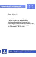 Grosskraftwerke vor Gericht