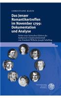 Das Jenaer Romantikertreffen Im November 1799: Dokumentation Und Analyse