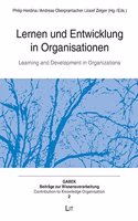 Lernen Und Entwicklung in Organisationen. Learning and Development in Organizations