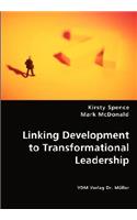 Linking Development to Transformational Leadership