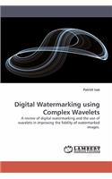 Digital Watermarking using Complex Wavelets