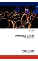 Immersive Design