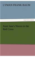 Aunt Jane's Nieces in the Red Cross