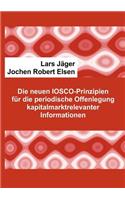 Die neuen IOSCO-Prinzipien für die periodische Offenlegung kapitalmarktrelevanter Informationen