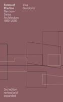 Forms of Practice German-Swiss Architecture 1980-2000