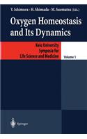Oxygen Homeostasis and Its Dynamics