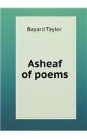 Asheaf of Poems