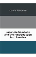 Japanese bamboos and their introduction into America: (English)