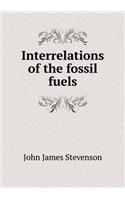 Interrelations of the fossil fuels: (English)