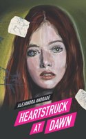 Heartstruck at Dawn