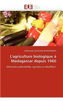 L''agriculture biologique à madagascar depuis 1960