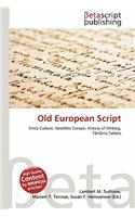 Old European Script: (English)