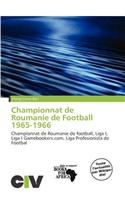 Championnat de Roumanie de Football 1965-1966: (French)