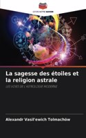 sagesse des étoiles et la religion astrale