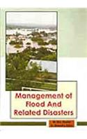 Management Of Flood And Related Disasters