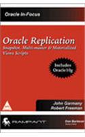 Oracle Replication: Includes Oracle 10g