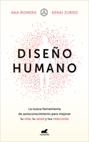 Diseño Humano: La Nueva Herramienta de Autoconocimiento Para Mejorar Tu Vida, Tu Salud Y Tus Relaciones / Human Design