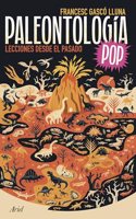 Paleontologia Pop: Lecciones desde el pasado