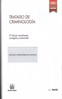 Tratado de Criminologia 5a Edicion 2014 (Teoria) (Spanish Edition)