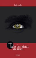 Todas las ruletas son rusas