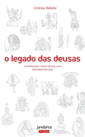 O legado das deusas (com baralho oráculo) 2a. Ed