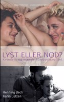 Lyst eller Nød? Kvinders og mænds homoseksualitet