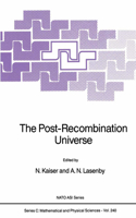 Post-Recombination Universe