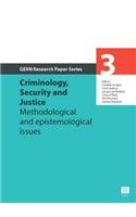 Criminology, Security and Justice, 3
