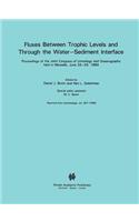 Fluxes Between Trophic Levels and Through the Water-Sediment Interface