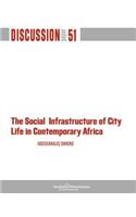 Social Infrastructure of City Life in Contemporary Africa