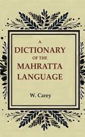 A Dictionary of the Mahratta Language
