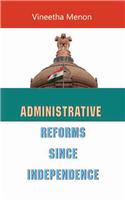 Administrative Reforms Since Independence