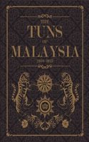 The Tuns of Malaysia