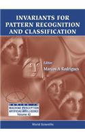 Invariants for Pattern Recognition and Classification