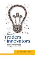 From Traders to Innovators