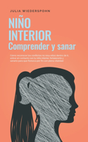 Niño Interior - comprender y sanar