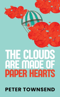 Clouds are made of Paper Hearts