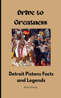 Drive to Greatness