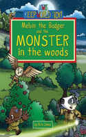 Melvin the badger & the Monster in the woods