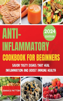 Anti-Inflammatory Cookbook for Beginners