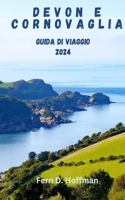 Devon E Cornovaglia Guida Di Viaggio 2024