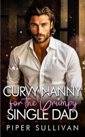 Curvy Nanny for the Grumpy Single Dad