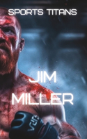 Jim Miller: Legendary UFC Warrior and Survivor